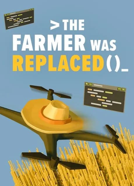 The Farmer Was Replaced