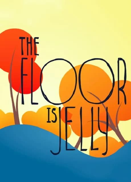 The Floor is Jelly