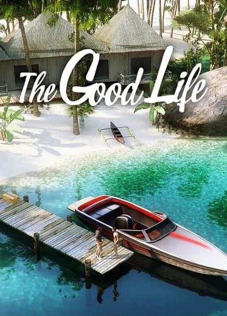 The Good Life