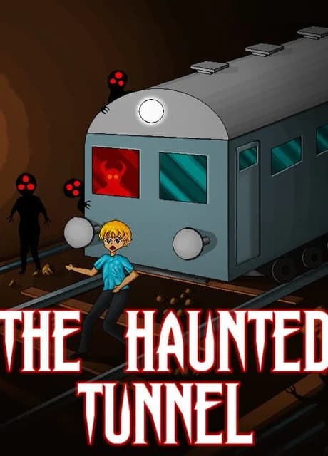 The Haunted Tunnel