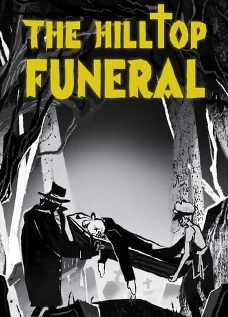 The Hilltop Funeral