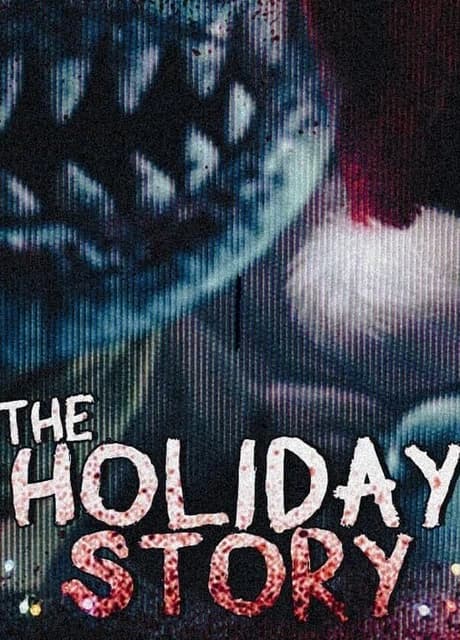 The Holiday Story
