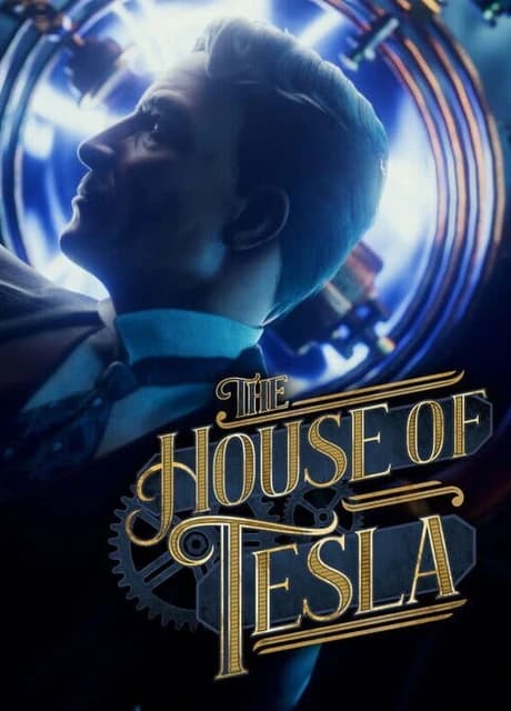 The House of Tesla: Definitive Edition