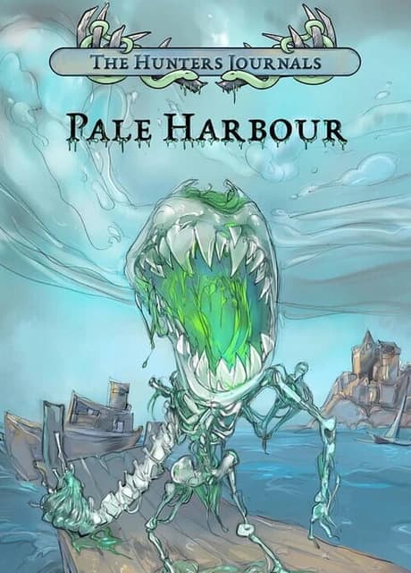 The Hunters Journals; Pale Harbour