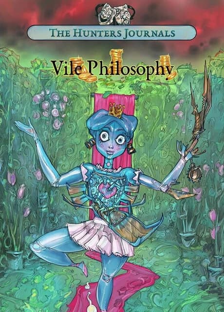 The Hunters Journals; Vile Philosophy