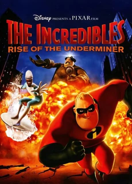 The Incredibles: Rise of the Underminer