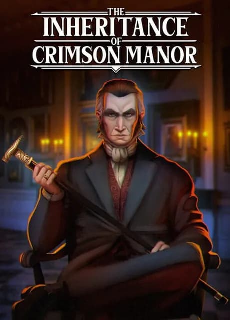 The Inheritance of Crimson Manor