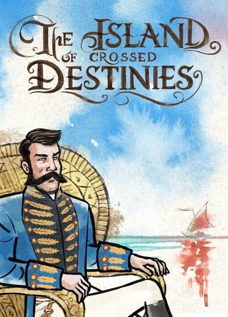 The Island of Crossed Destinies