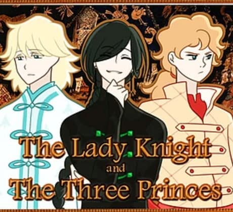 The Lady Knight and The Three Princes