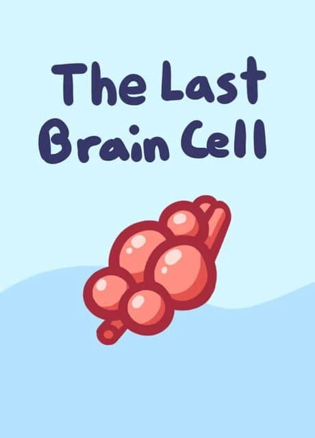The Last Braincell