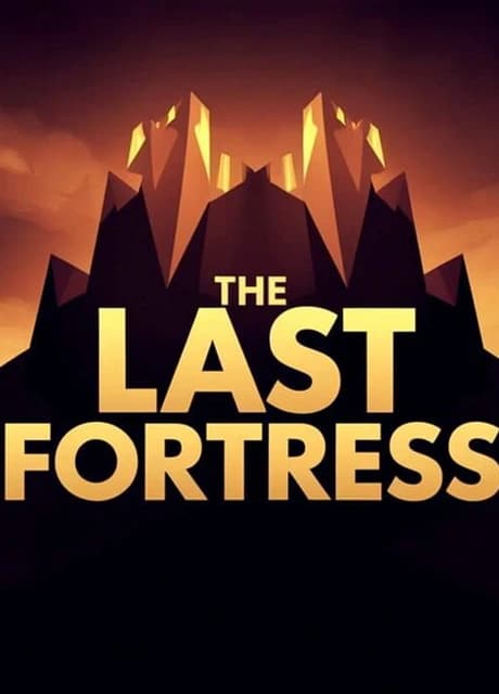 The last fortress