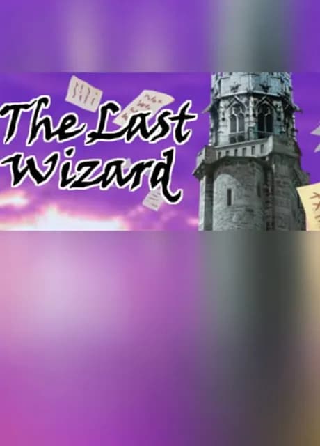 The Last Wizard