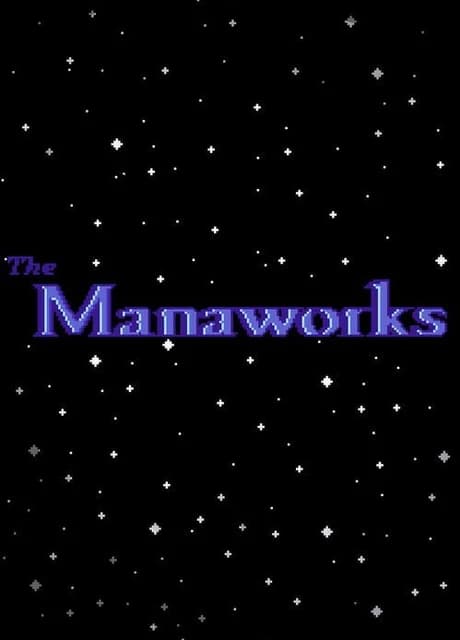 The Manaworks
