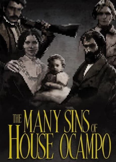 The Many Sins of House Ocampo