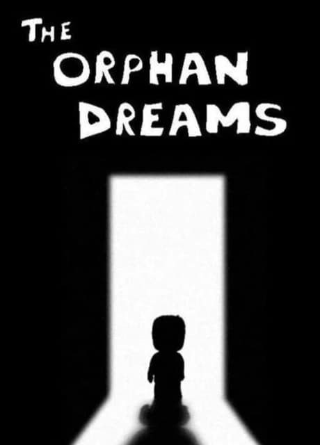 The Orphan Dreams