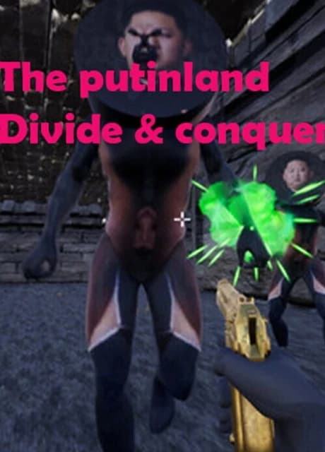 The Putinland: Divide & Conquer