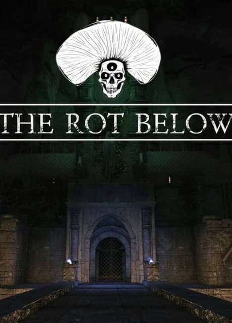 The Rot Below