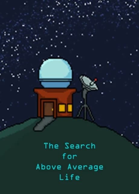 The Search For Above Average Life