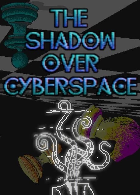 The Shadow Over Cyberspace