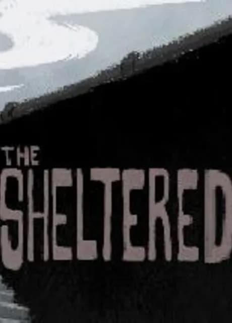 The Sheltered