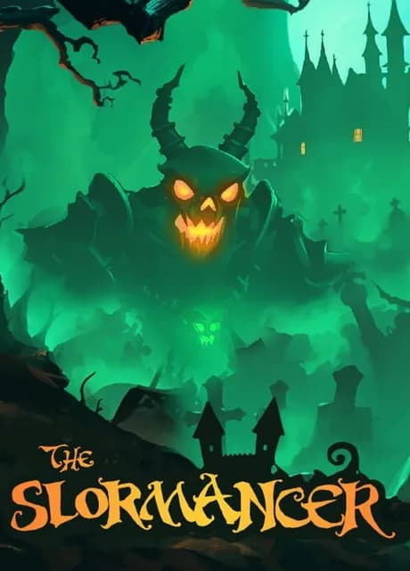 The Slormancer