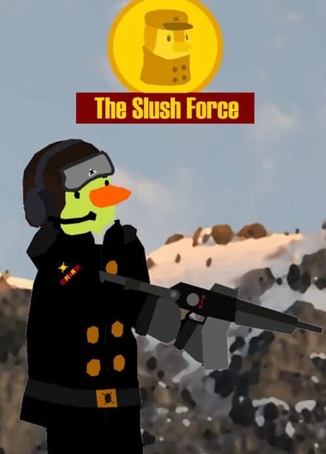 The Slush Force