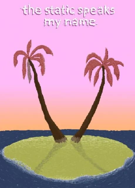 The Static Speaks My Name