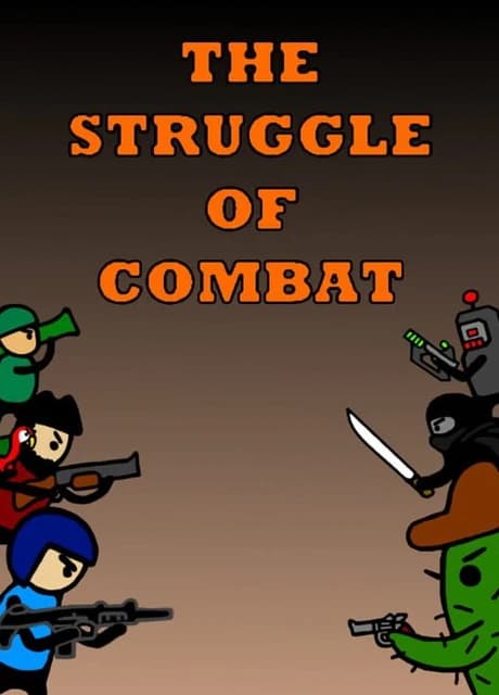 The Struggle of Combat