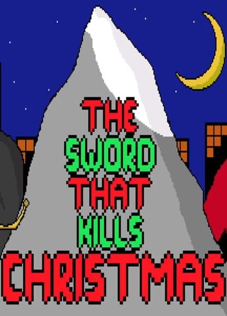 The Sword That Kills Christmas