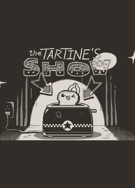 The Tartine's Show