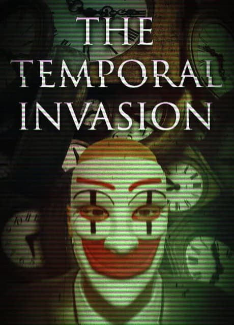 The Temporal Invasion