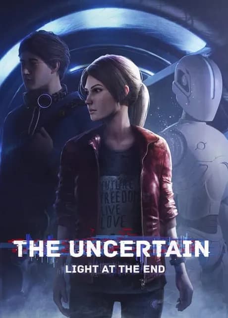 The Uncertain: Light at the End