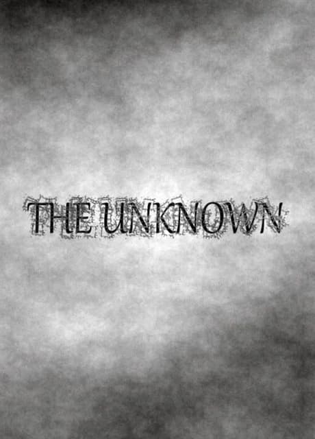 The Unknown