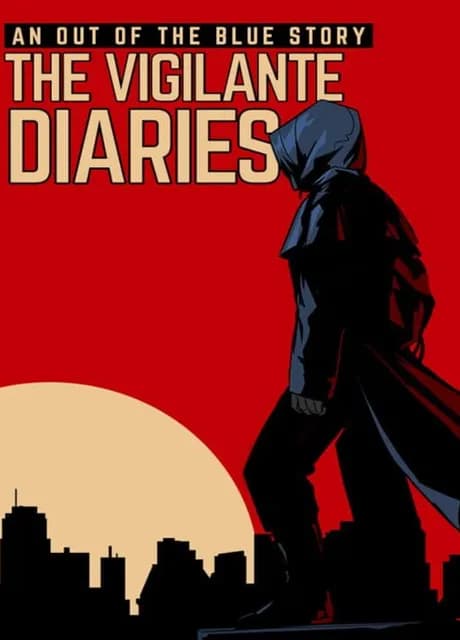 The Vigilante Diaries