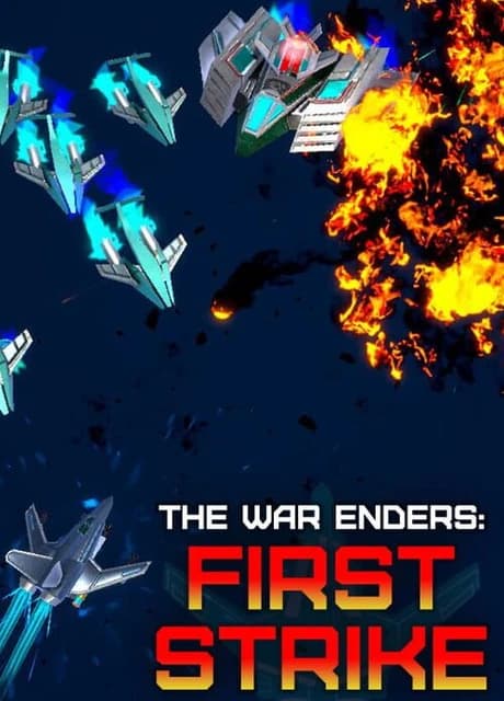 The War Enders: First Strike
