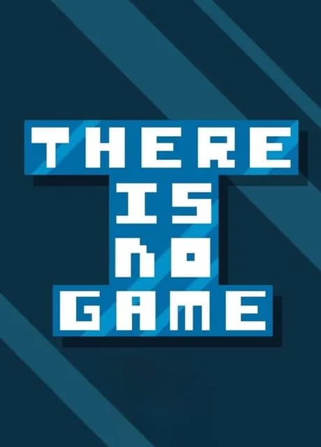 There Is No Game