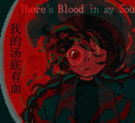 There's Blood in my Soup