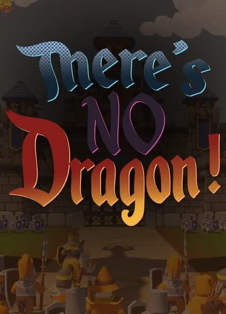 There's No Dragon!
