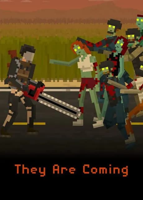 They Are Coming