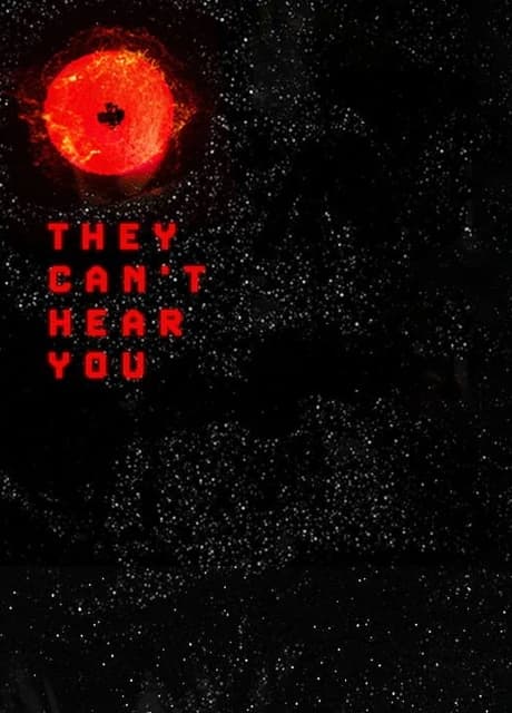They Can't Hear You