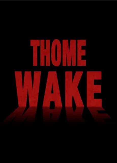 Thome Wake