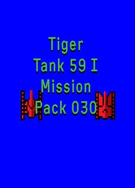 Tiger Tank 59 I: Mission Pack 030
