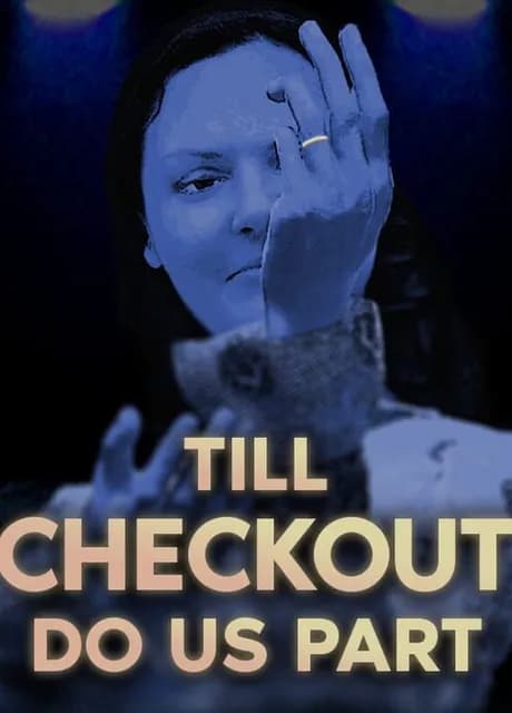 Till Checkout Do Us Part