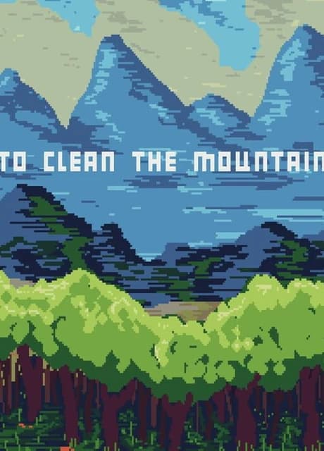 To Clean The Mountain
