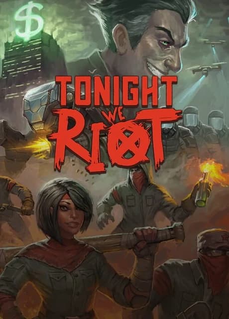 Tonight We Riot