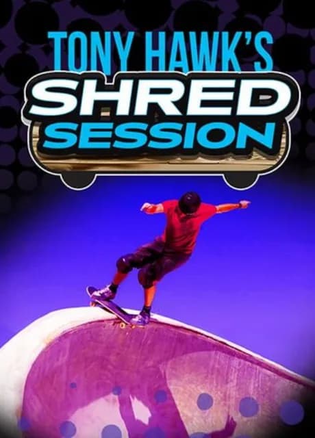 Tony Hawk's Shred Session
