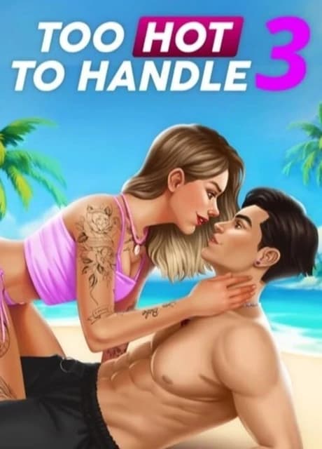 Too Hot to Handle 3