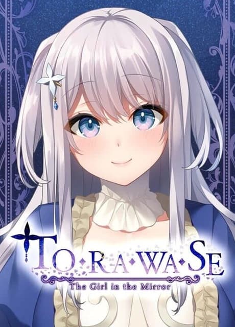 Torawase: The Girl in the Mirror