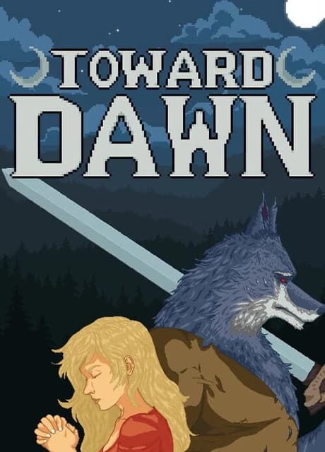 Toward Dawn