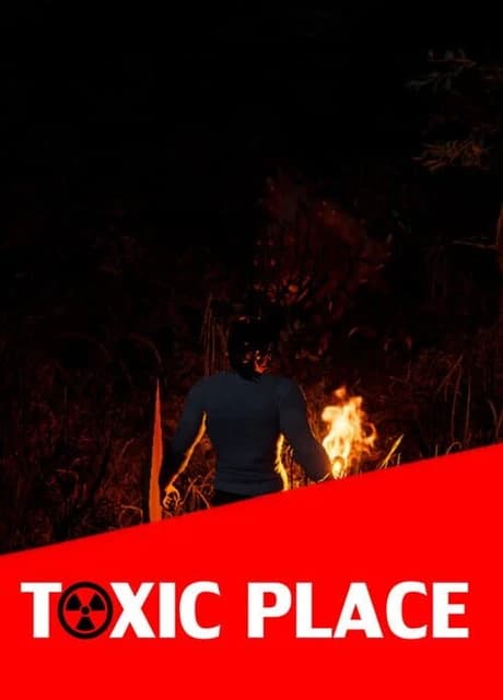 Toxic Place